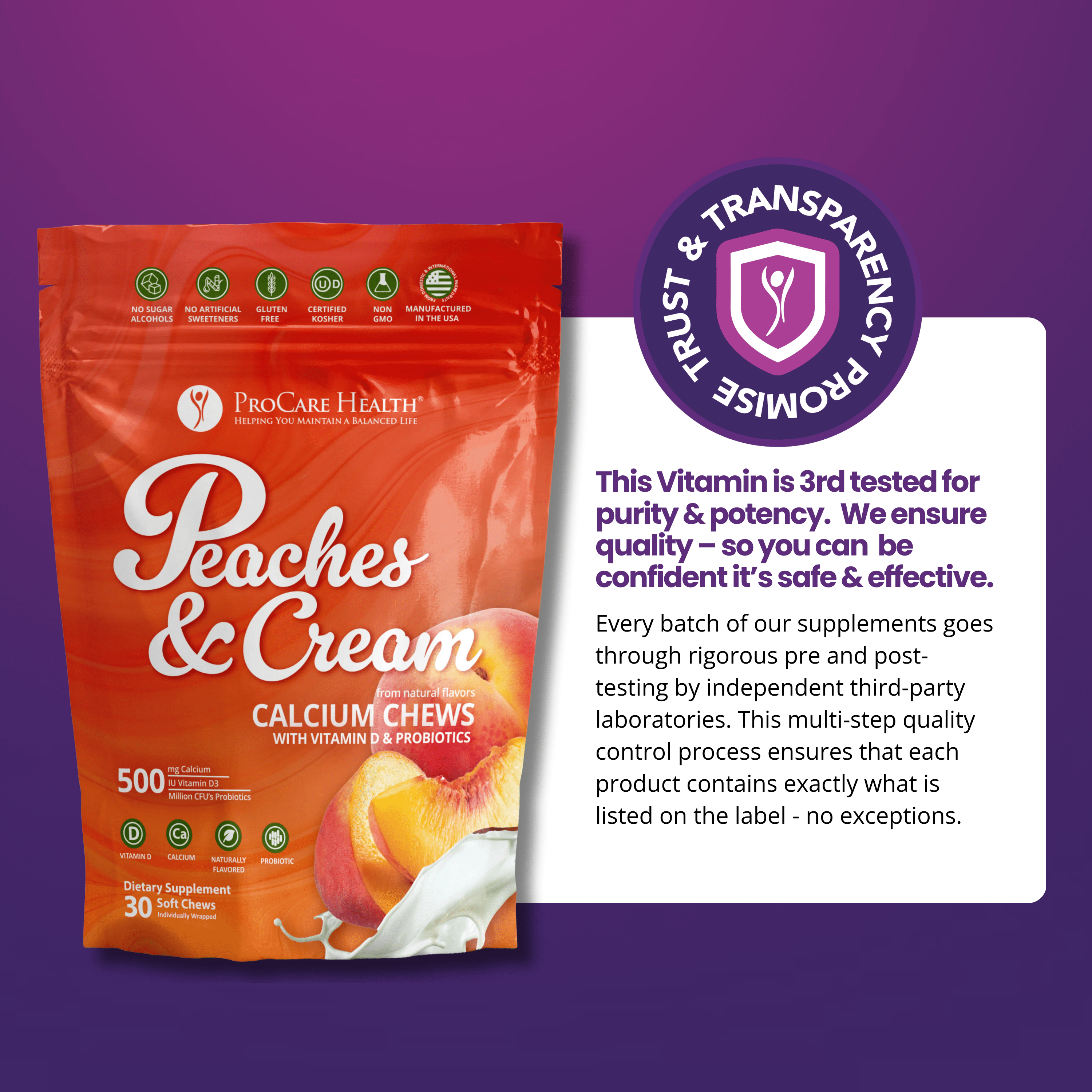 Calcium Soft Chew | Peaches & Cream bag showcasing 30 chewy dietary supplements enriched with vitamins and probiotics.