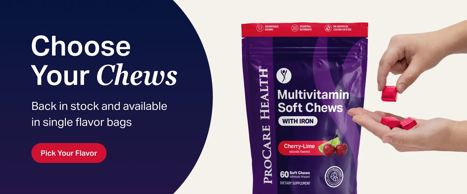 A promotional banner for ProCare Health Multivitamin Soft Chews with Iron, showing a purple resealable bag with a red top, alongside hands opening the bag and pouring red chews into a palm. Large text on the left reads 'Choose Your Chews' with flavor options and a 'Pick Your Flavor' button.