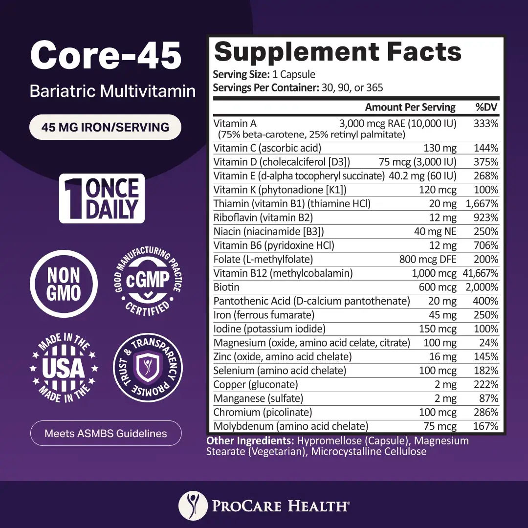 Supplement label for Core-45 Bariatric Multivitamin with ingredient list and ProCare Health branding.